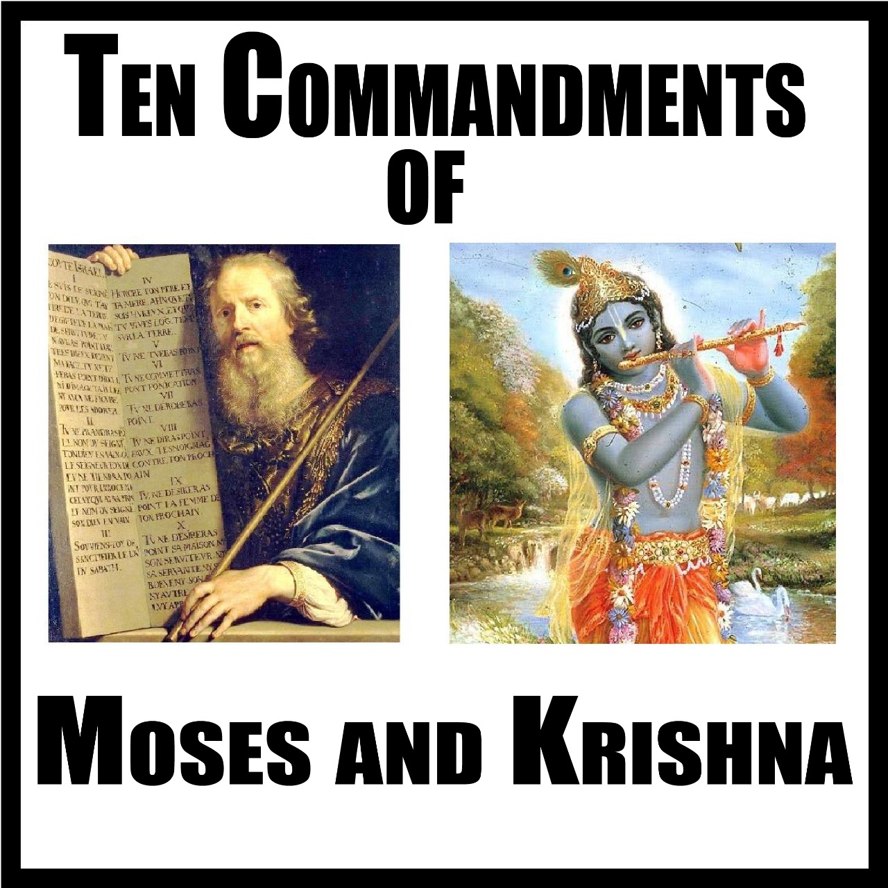 Ten Commandments of Moses and Krishna