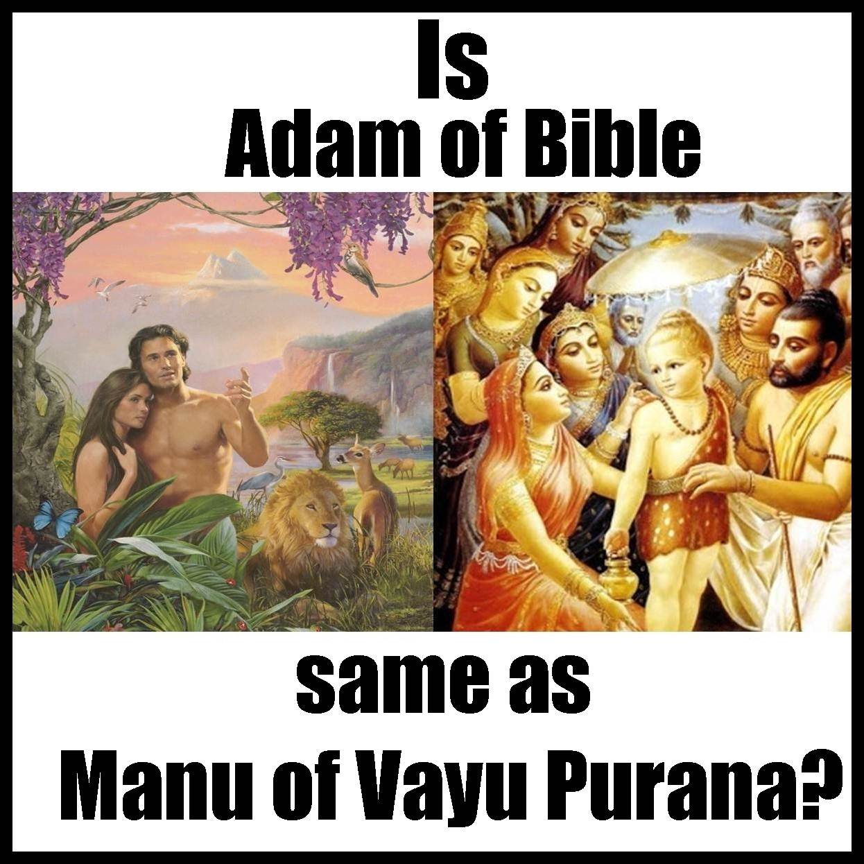 Is Adam of Bible same as Manu of Vayu Purana?